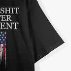 I Could Sh*t a Better President T-Shirt