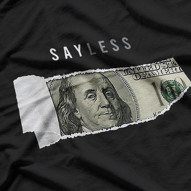 Say Less Money - Bold and Witty Humor T-Shirt