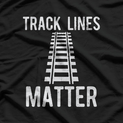 Track Lines Matter: Funny Runner & Sprinter T-Shirt