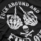 F Around and Find-Out: Bold Attitude T-Shirt