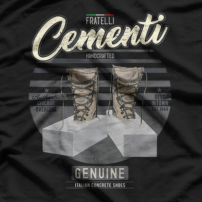 Funny Italian Cementi - The Strongest Humor Around T-Shirt