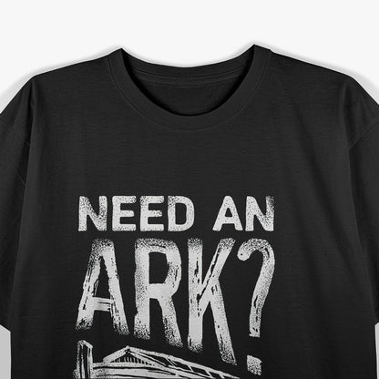 Need an Ark? I Noah Guy - Funny Bible Pun T-Shirt