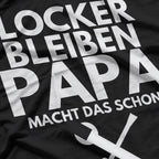 Locker Bleiben Papa: Cool Dad Vibes T-Shirt