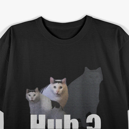 Meme Huh Cat Funny Humor Design T-Shirt