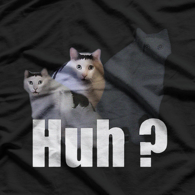 Meme Huh Cat Funny Humor Design T-Shirt