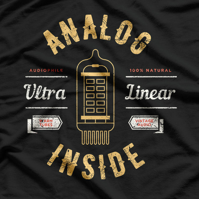 Analog Vacuum Tube Audiophile Ultra Linear T-Shirt