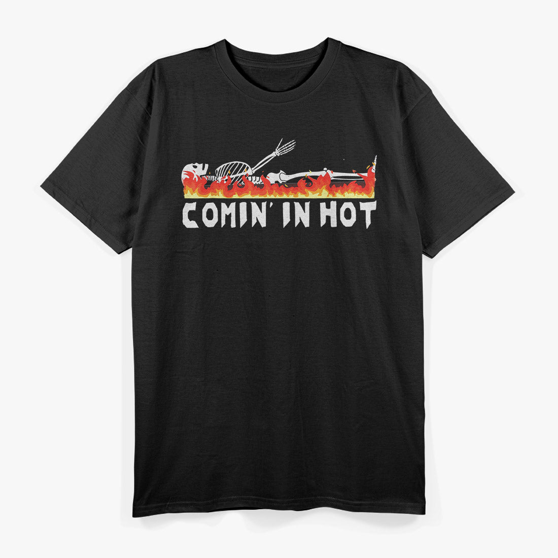 Comin' in Hot: Funeral Director Life T-Shirt