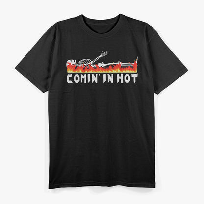 Comin' in Hot: Funeral Director Life T-Shirt