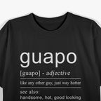 El Guapo: Spanish Swag with Style T-Shirt