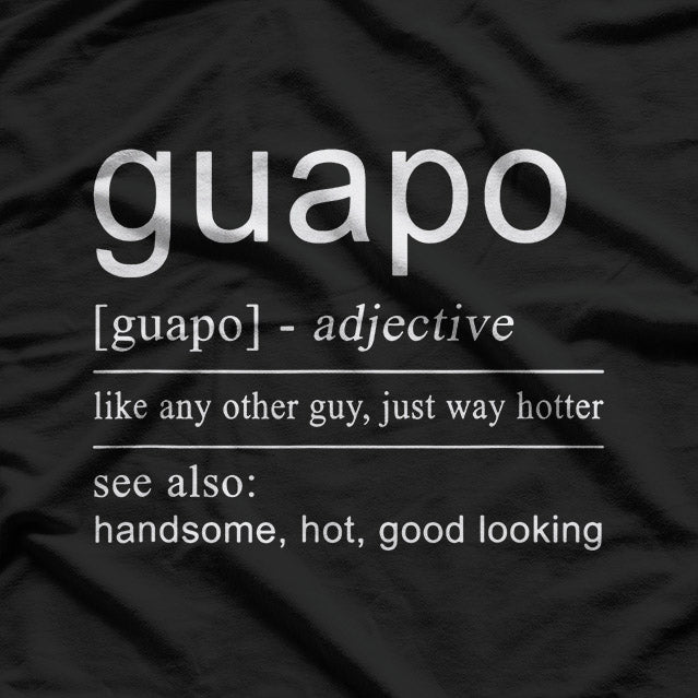 El Guapo: Spanish Swag with Style T-Shirt