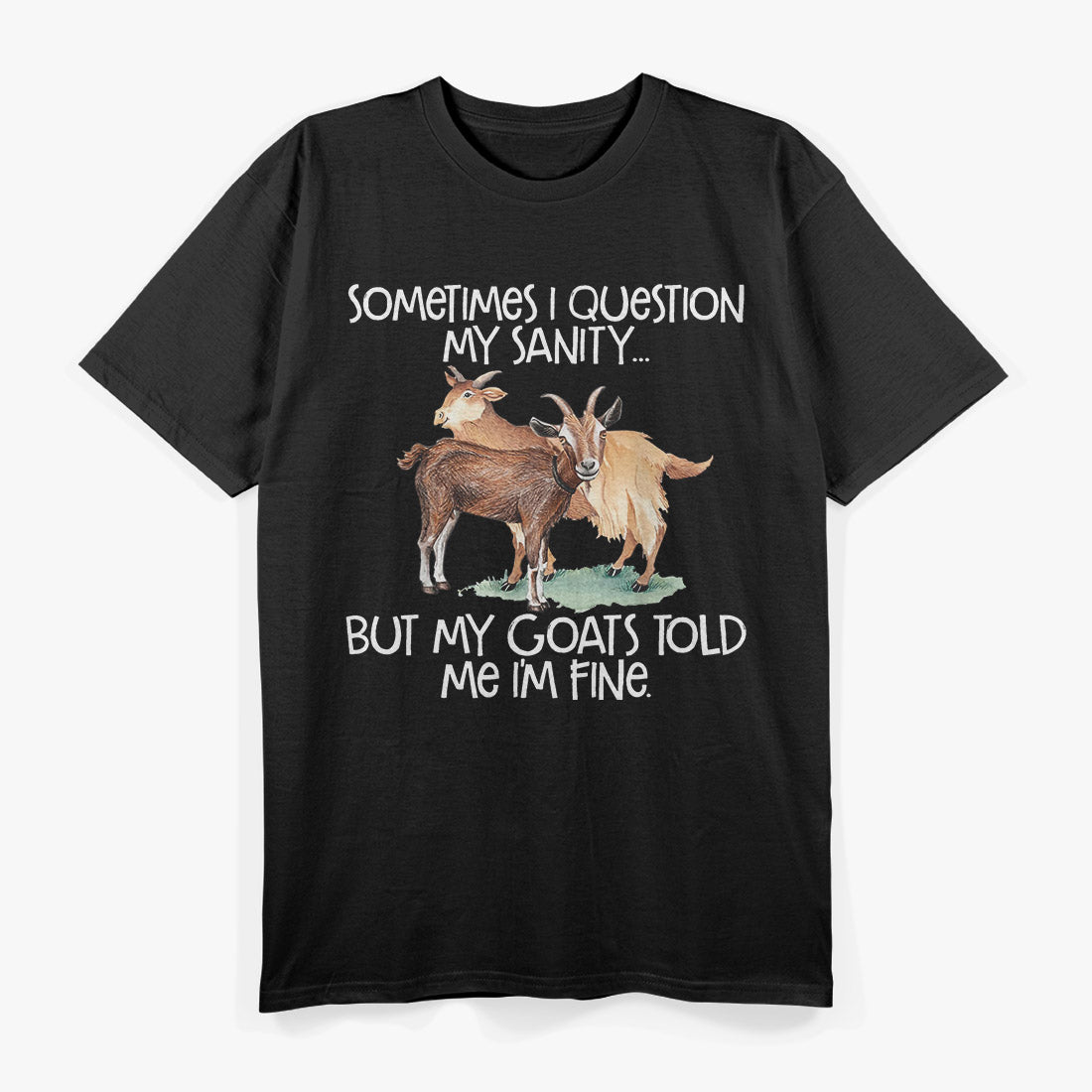 Hilarious Goat Lover Talk with Goats Funny T-Shirt