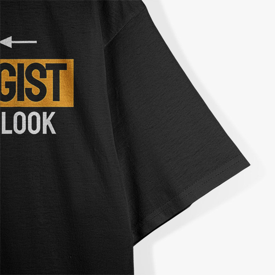 Not A Gynecologist But I'll Take a Look - Funny Joke Vibes T-Shirt