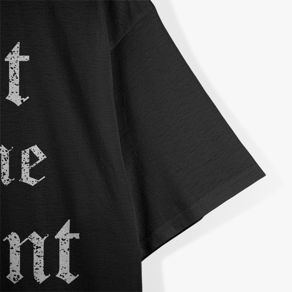 Don’t Touch Me Peasant T-Shirt