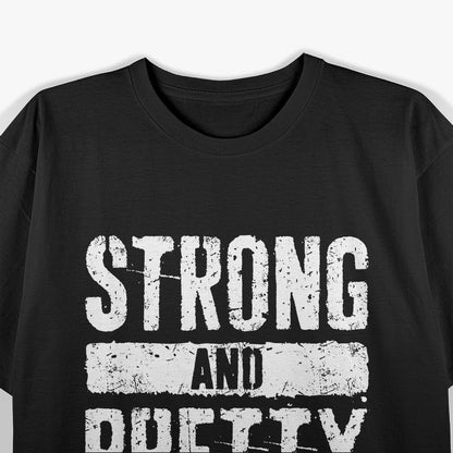 Strong and Pretty - Empowering Women T-Shirt