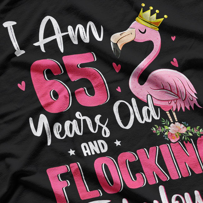 Fabulous at 65 - Birthday Edition T-Shirt