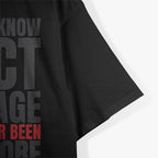 I Don’t Know How to Act My Age: I’ve Never Been This Old T-Shirt