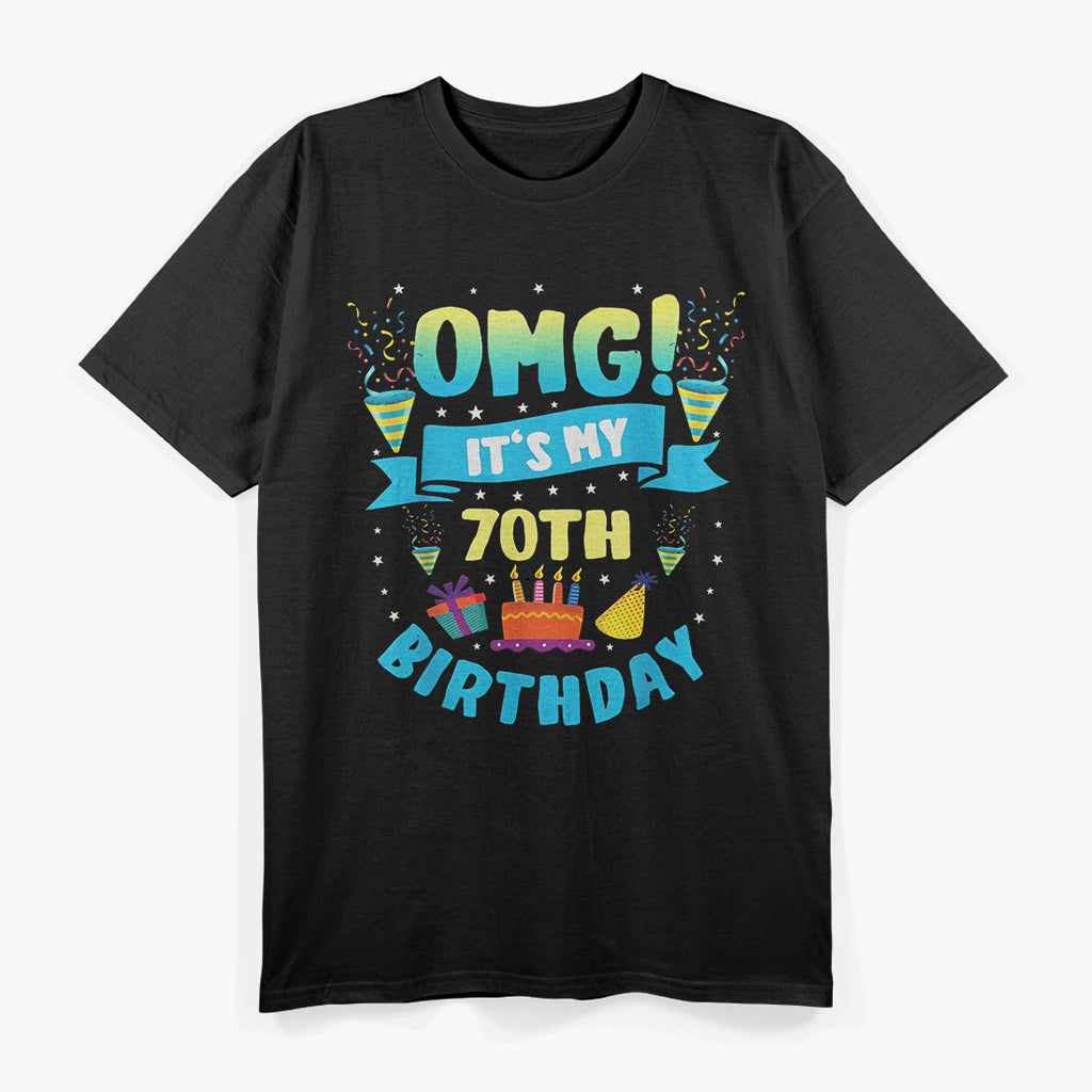 OMG I’m 70 – Funny 70th Birthday Celebration T-Shirt
