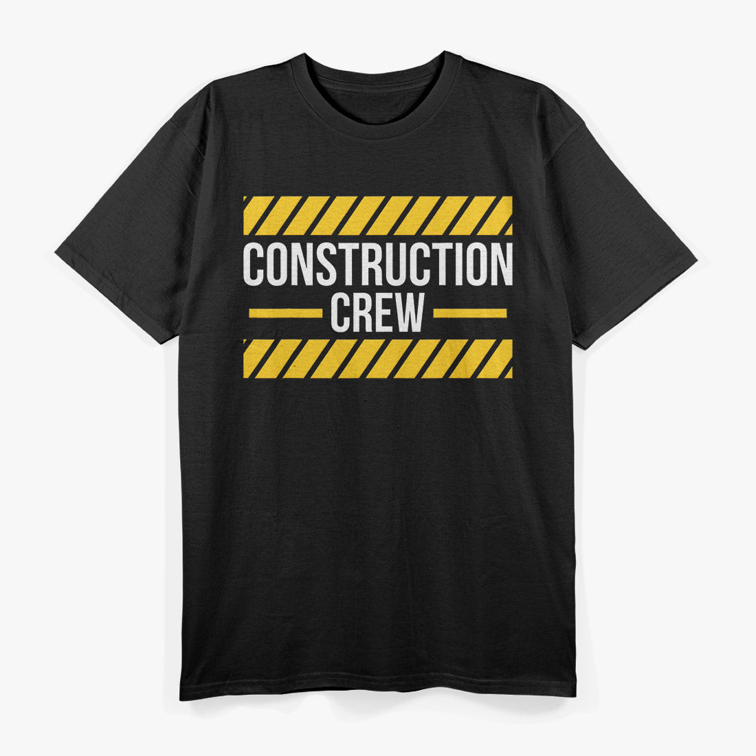 Construction Crew: Built for Hard Work T-Shirt