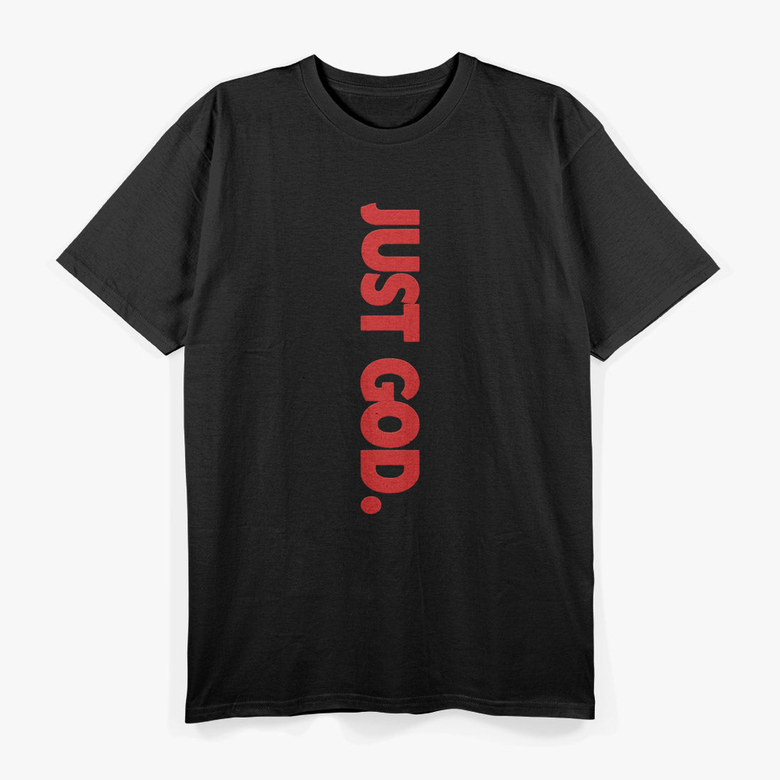 Just God - Faith and the Bible T-Shirt