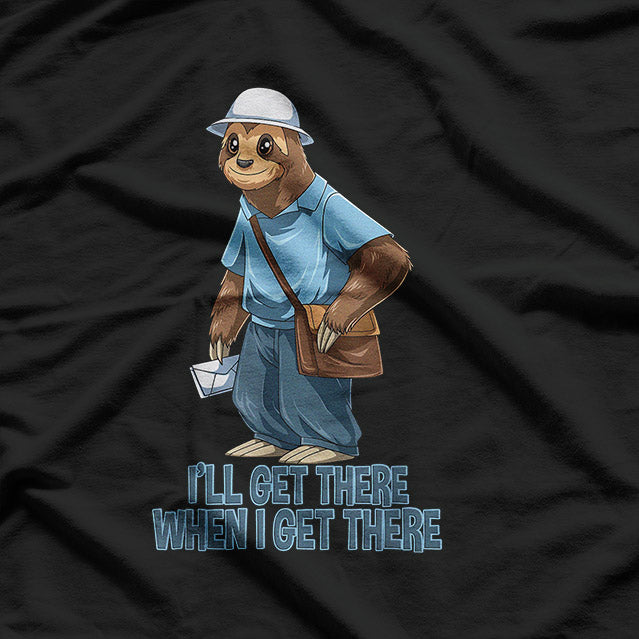 Sloth Mailman - Funny and Rude Postal Worker Humor T-Shirt
