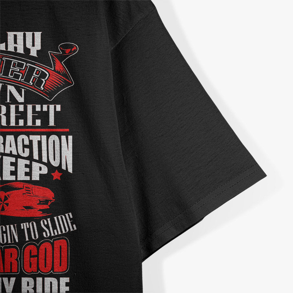 As I Lay Rubber Down The Street Drag Racing Gift T-Shirt