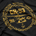 CH-53 Sea Stallion: Heavy Lift, Strong Legacy T-Shirt