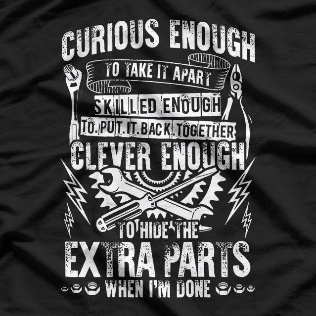 Curious Enough, Skilled & Clever: Car Auto Truck Mechanic T-Shirt