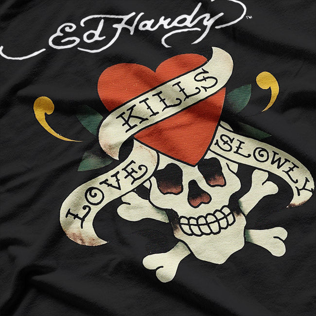 Love Kills Slowly: Ed Hardy-Inspired Cool T-Shirt