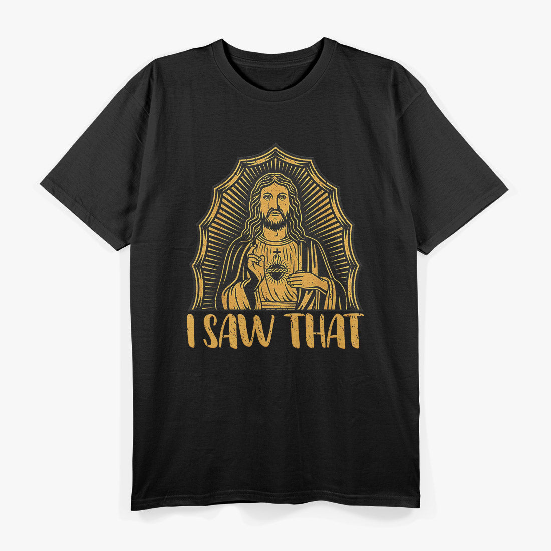 Funny Jesus ‘I Saw That’ Christian Religious Humor Meme T-Shirt