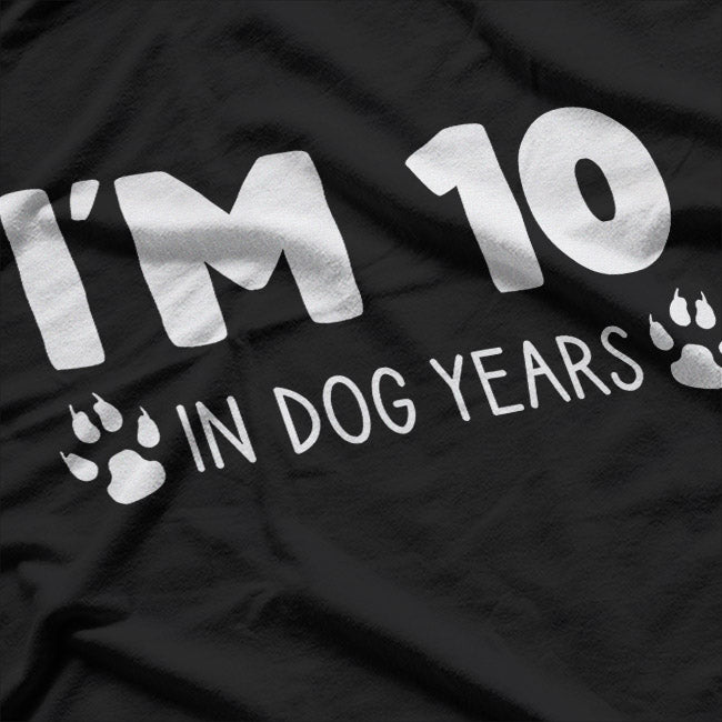 I’m 10 In Dog Years 70th Birthday T-Shirt