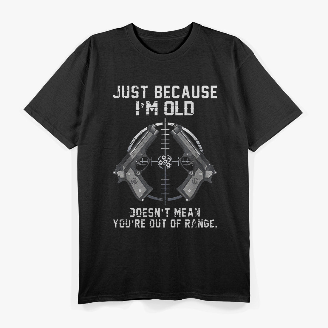 Funny Aging Humor – Out of Range Quote Graphic T-Shirt