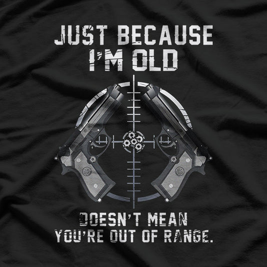 Funny Aging Humor – Out of Range Quote Graphic T-Shirt