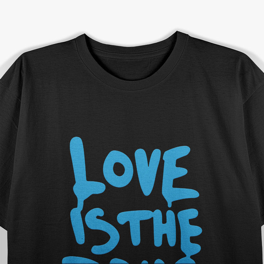 Love Is My Drug  Romantic Music-Inspired Graphic T-Shirt