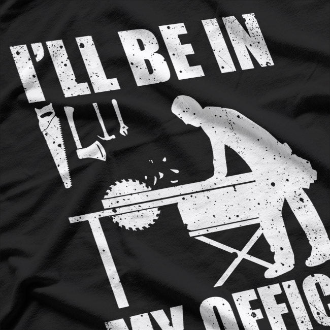 Mens Funny Woodworking – Carpenter Carpentry Woodworker T-Shirt