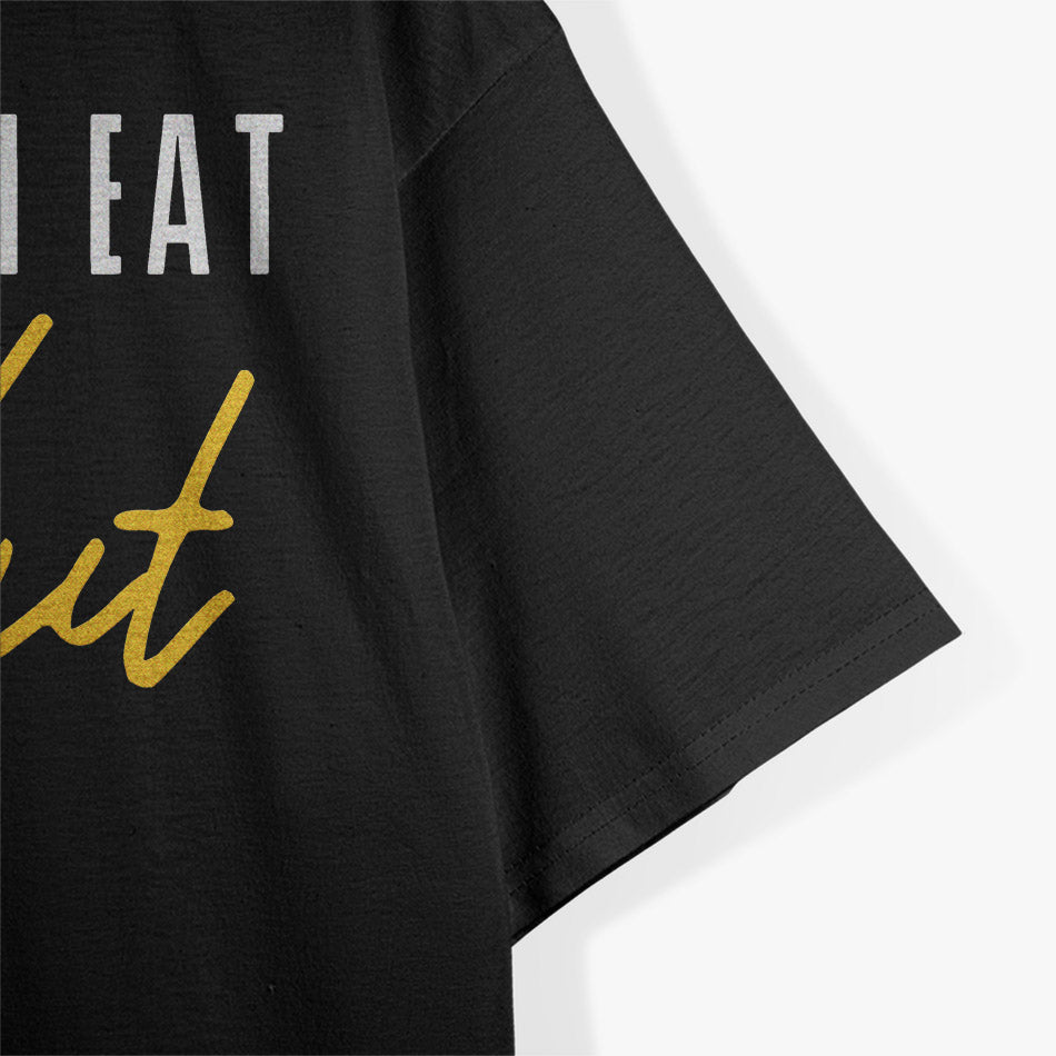 Real Men Eat Balut T-Shirt