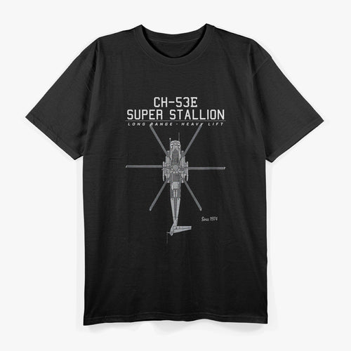 CH-53E Super Stallion: The King of Heavy Lift T-Shirt
