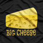 Funny Big Cheese - The Cheesiest Joke T-Shirt