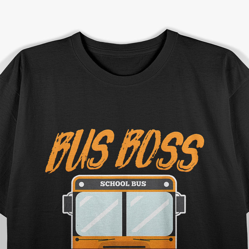 Buss Boss, School Bus Driver T-Shirt