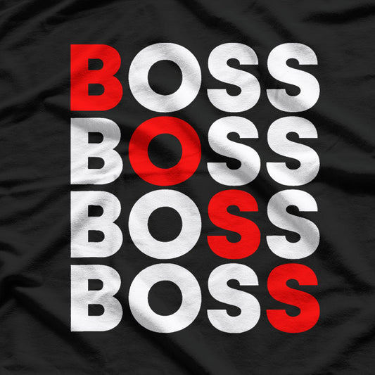 Boss: Leading the Way T-Shirt