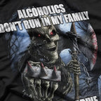 Funny Drinking Humor Alcoholics Don’t Run They Drive T-Shirt