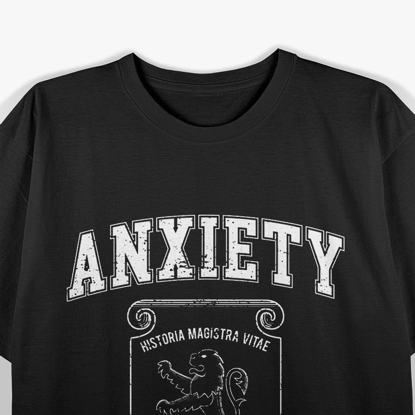 Anxiety State Funny Fake College Existential Dread Meme T-Shirt