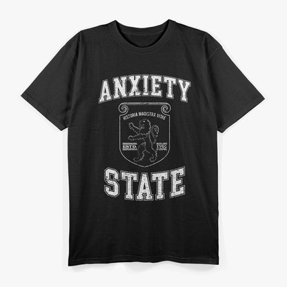 Anxiety State Funny Fake College Existential Dread Meme T-Shirt