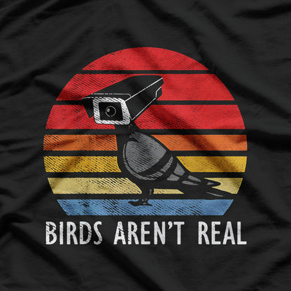 Birds Aren’t Real – Vintage Conspiracy Humor T-Shirt