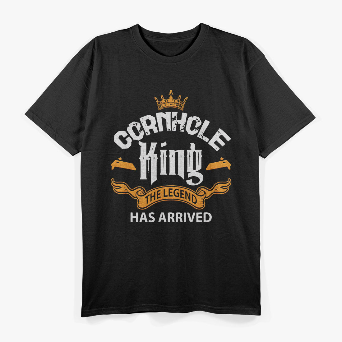 Cornhole King Has Arrived Funny Toss Game Player T-Shirt