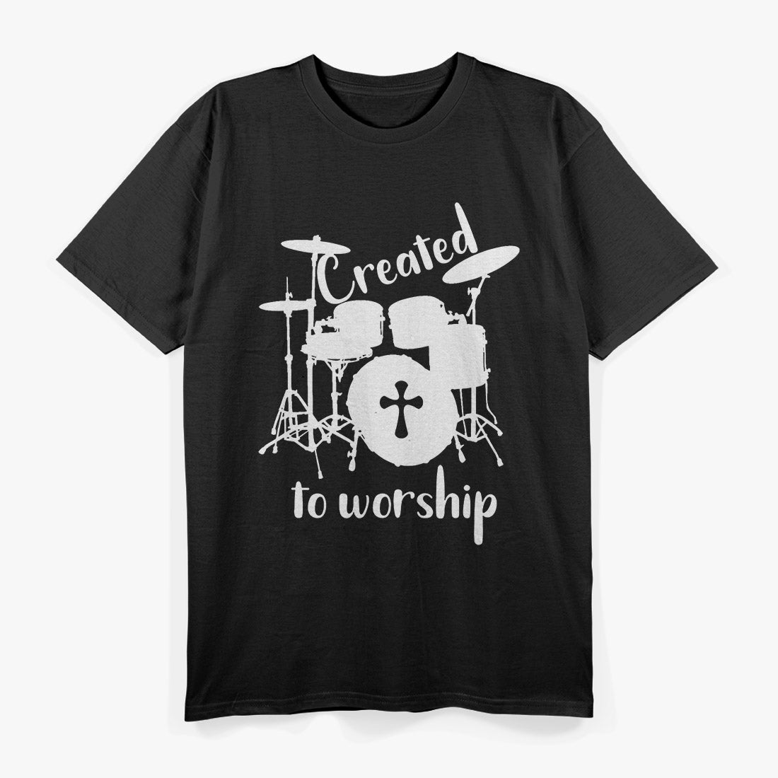 Drummer Music Created to Worship Christian Drum Player T-Shirt
