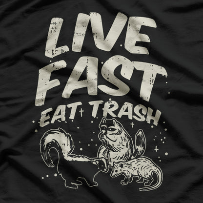 Eat Trash – Skunk, Raccoon, Opossum, Street Cats Funny Design T-Shirt