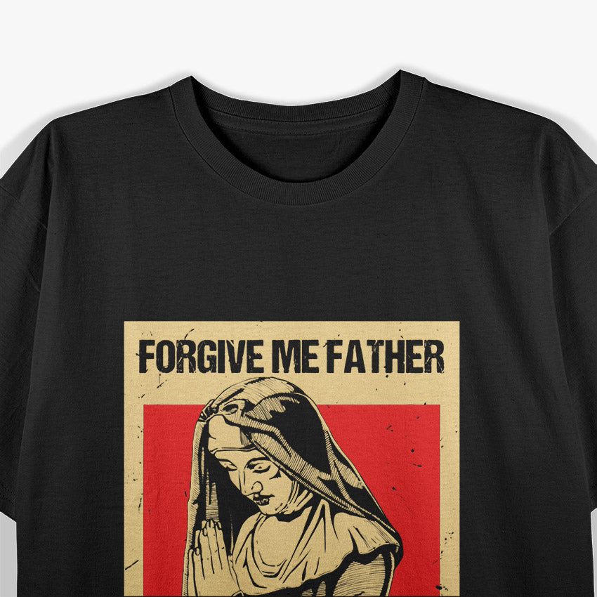 Forgive Me Father For I Have Synthed Funny Nun Synthesized T-Shirt