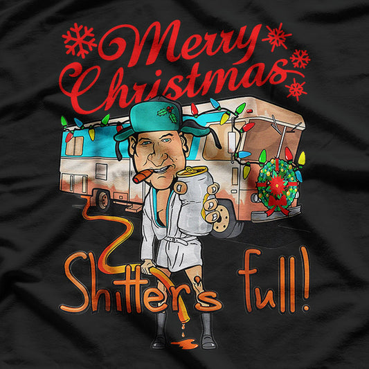 Merry Christmas – Shitter’s Full Funny Holiday RV Parody Love T-Shirt