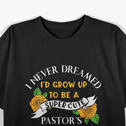 Pastor’s Wife – Funny First Lady of the Church T-Shirt