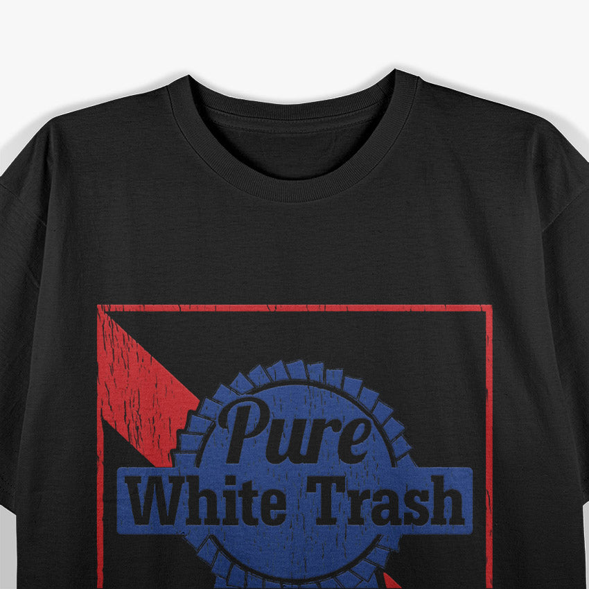 Funny Redneck, Pure White Trash T-Shirt